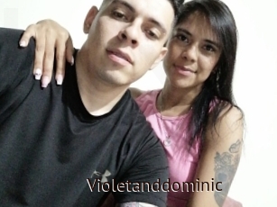 Violetanddominic