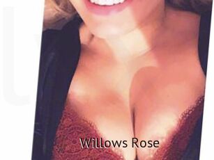 Willows_Rose