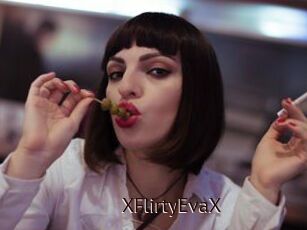 XFlirtyEvaX