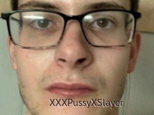 XXXPussyXSlayer