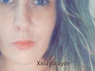 Xxlaylajayde