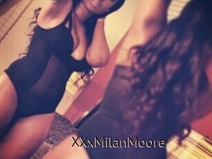 XXxMilanMoore