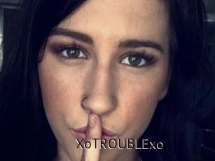 XoTROUBLExo